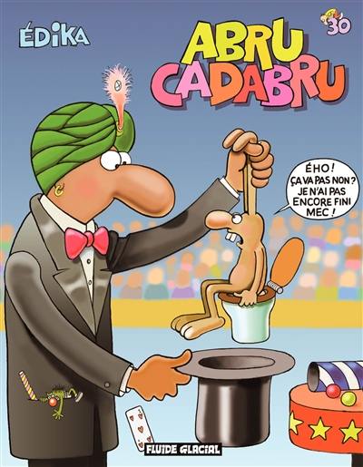 Edika. Vol. 30. Abru cadabru