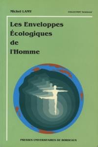 Les enveloppes écologiques de l'homme