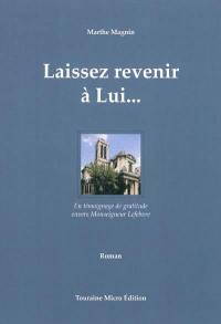 Laissez revenir à Lui...