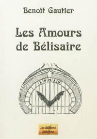 Les amours de Bélisaire