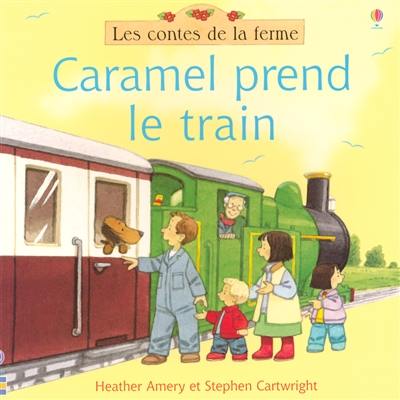 Caramel prend le train