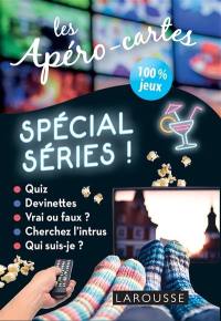 Les apéro-cartes spécial séries : 100 % jeux