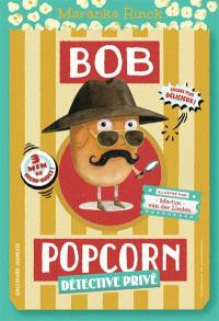 Bob Popcorn. Vol. 2. Détective privé