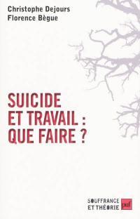 Suicide et travail, que faire ?