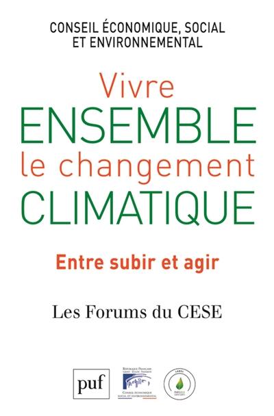 Vivre ensemble le changement climatique : entre subir et agir