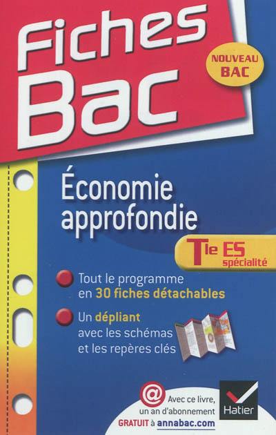 Economie approfondie, terminale ES, enseignement de spécialité