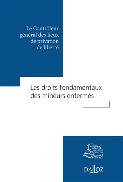 Les droits fondamentaux des mineurs enfermés