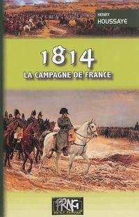 1814, la campagne de France