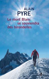 Le mont Blanc se souviendra des hirondelles