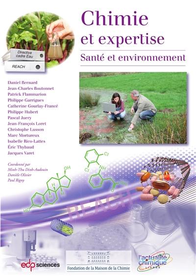 Chimie et expertise. Santé et environnement