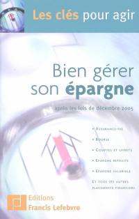 Bien gérer son épargne : après les lois de décembre 2005