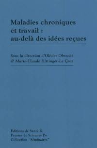 Maladies chroniques et travail : au-delà des idées reçues