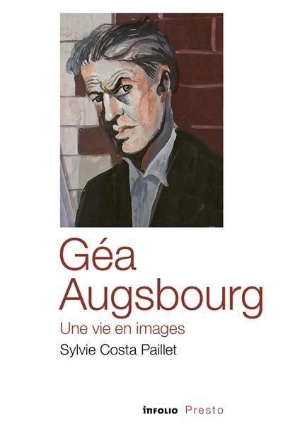 Géa Augsbourg : une vie en images