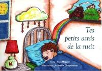 Tes petits amis de la nuit