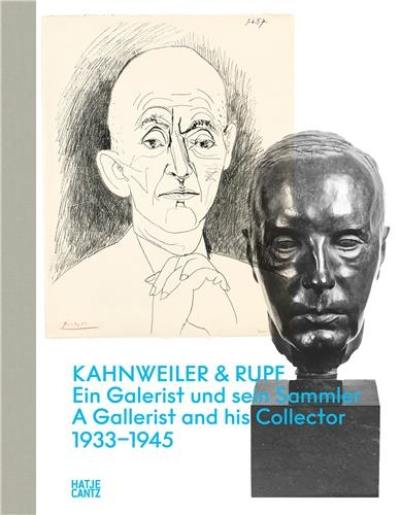 Kahnweiler & Rupf : A Gallerist and his Collector, 1933-1945