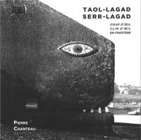 Taol-lagad, serr-lagad. Coup d'oeil, clin d'oeil en Finistère