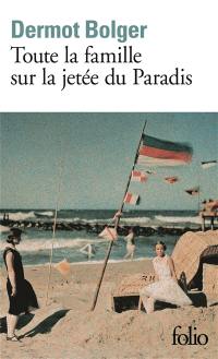 Toute la famille sur la jetée du paradis