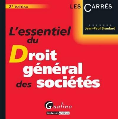 L'essentiel du droit général des sociétés