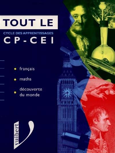 CP, CE1 : tout le cycle des apprentissages