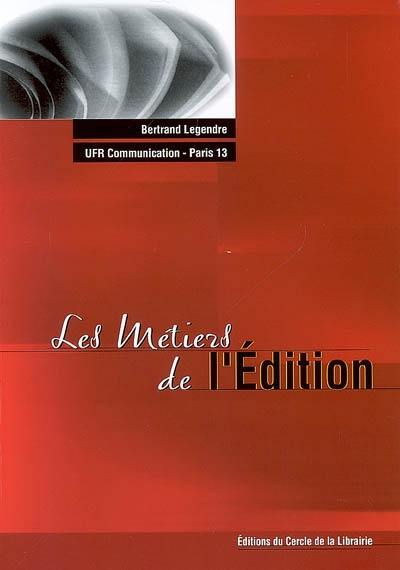 Les métiers de l'édition