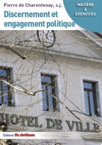 Discernement et engagement politique