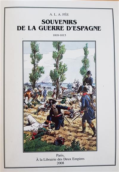 Souvenirs de la guerre d'Espagne : 1809-1813