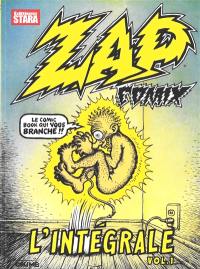 Zap comix : l'intégrale. Vol. 1