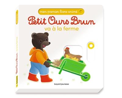 Petit Ours Brun va à la ferme