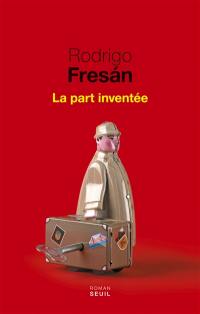 La part inventée