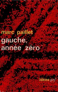 Gauche, année zéro