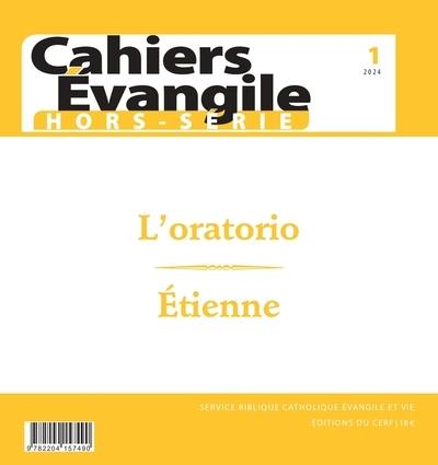 Cahiers Evangile, hors-série, n° 1. L'oratorio