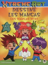 Dessine les mangas : les mangas mini