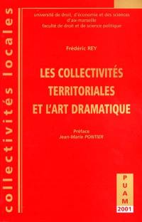 Les collectivités territoriales et l'art dramatique