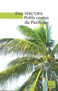 Petits contes du Pacifique