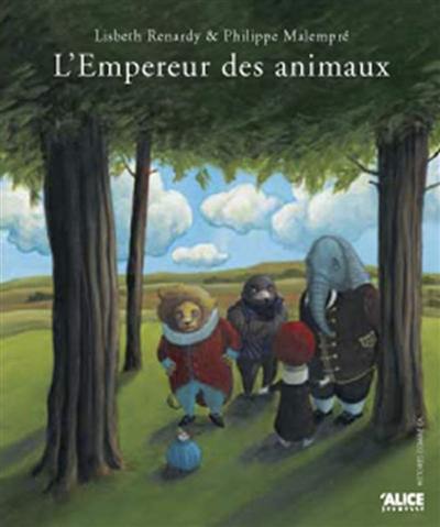 L'empereur des animaux