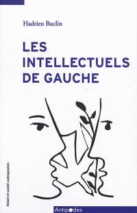 Les intellectuels de gauche : critique et consensus dans la Suisse d'après-guerre (1945-1968)