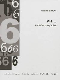 VR... : variations rapides