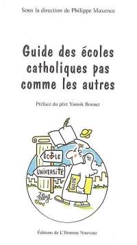 Guide des écoles catholiques pas comme les autres