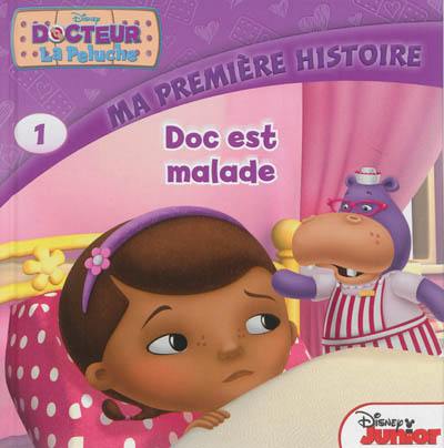 Docteur La Peluche. Vol. 1. Doc est malade