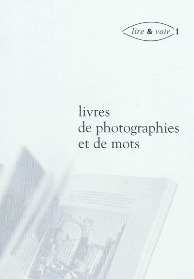 Livres de photographies et de mots