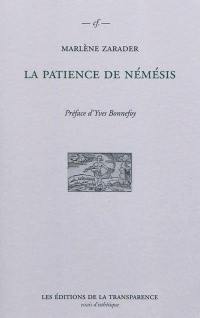 La patience de Némésis