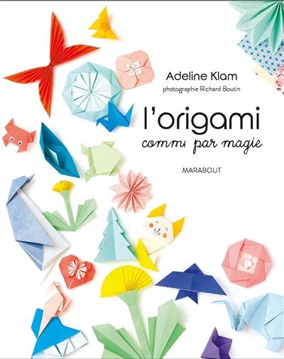 L'origami comme par magie