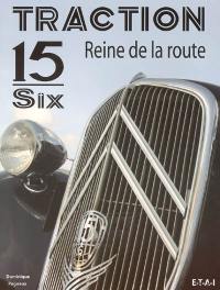 Traction 15-Six, reine de la route