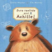 Dure rentrée pour Achille !