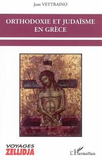 Orthodoxie et judaïsme en Grèce