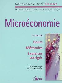 Microéconomie : premier cycle universitaire : cours, méthodes, exercices corrigés