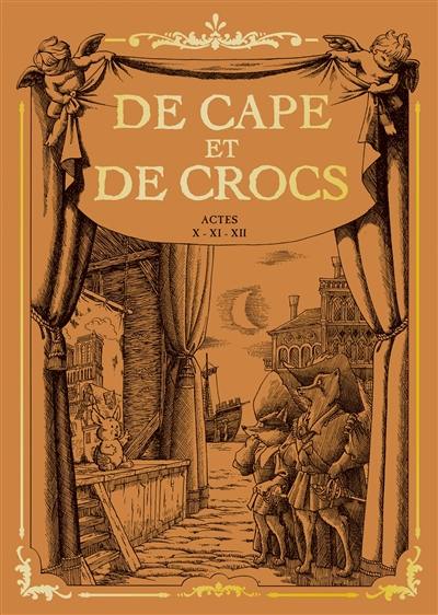 De cape et de crocs : tome 12 + cale