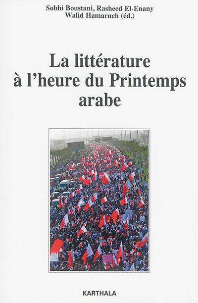 La littérature à l'heure du printemps arabe