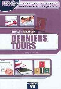 Derniers tours : 50 dossiers transversaux