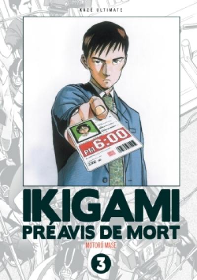 Ikigami, préavis de mort : ultimate. Vol. 3